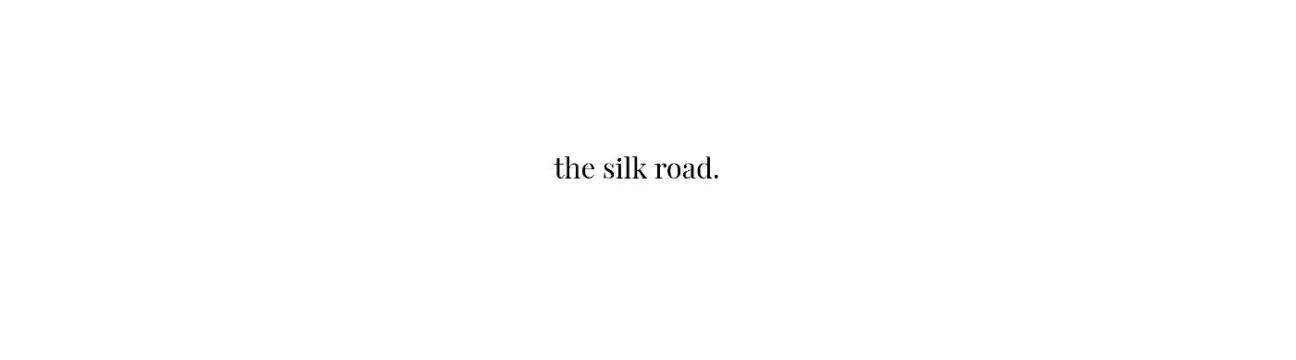 Silk  Road