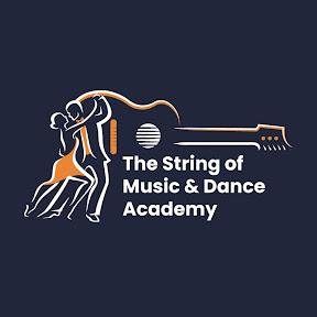 The String Of Music And Dance Academy