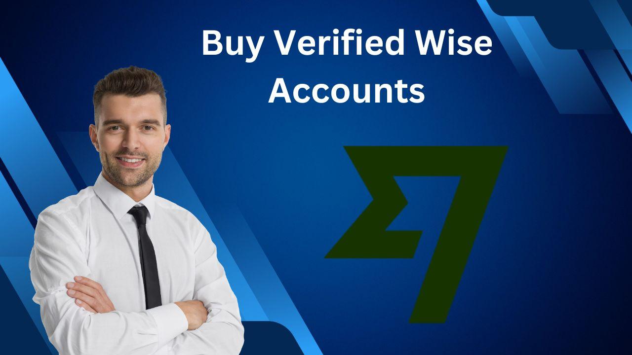 Buy Verified  Wise Accounts