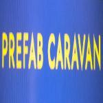 Prefab Caravan