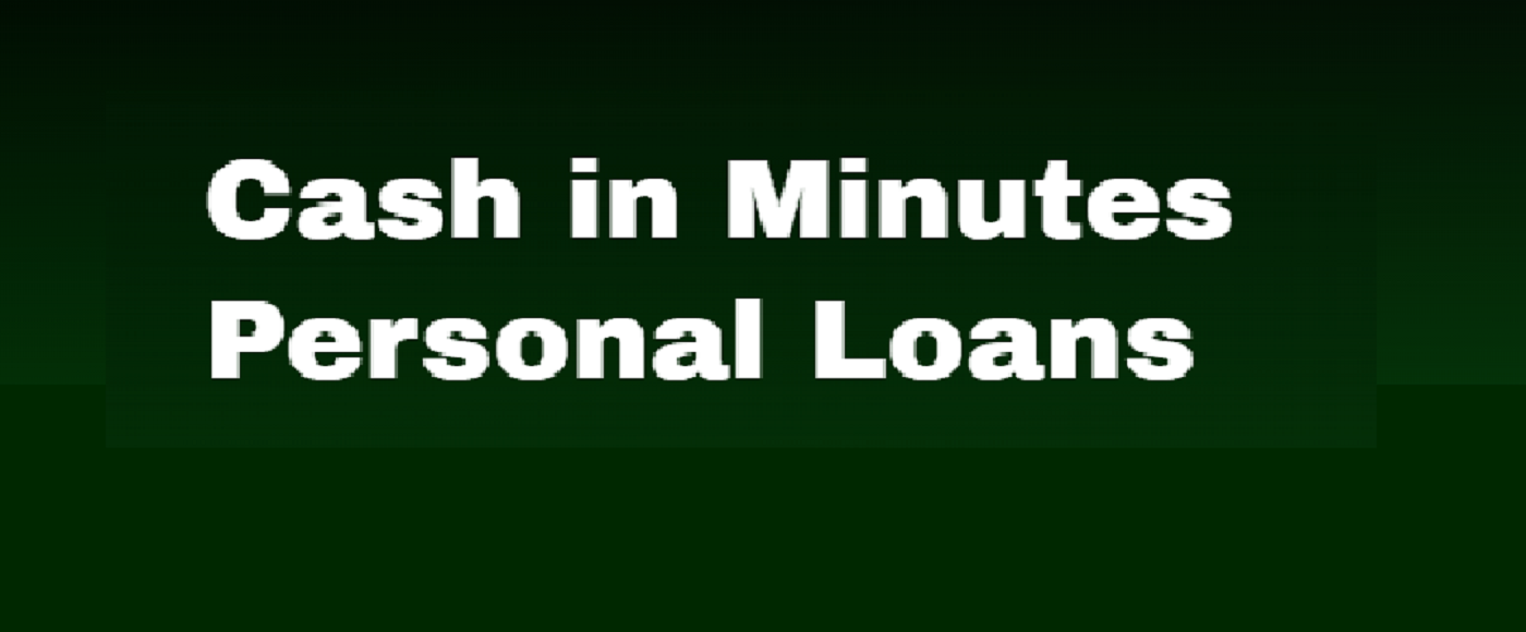 Cash  In Minutes