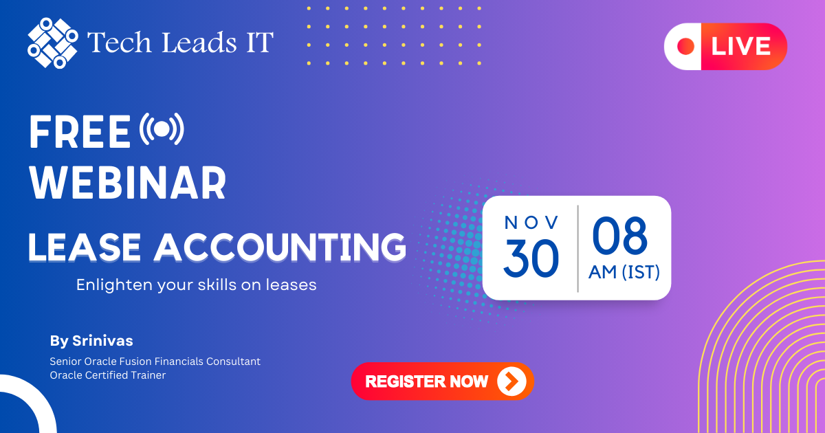  Free Webinar: Master Lease Accounting with Oracle Fusion Financials