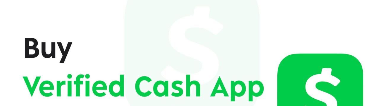 Buy Verified  Cash App Accounts