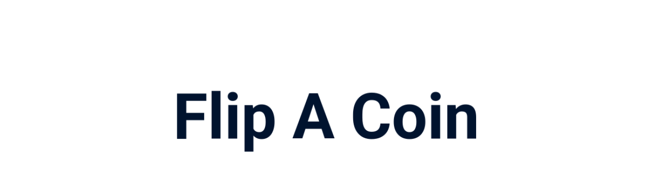 Flip A Coin