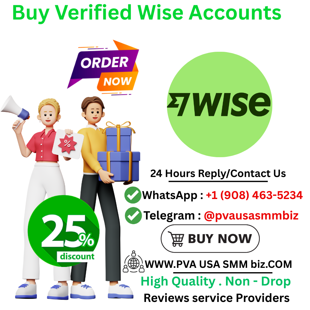 Buy Verified Wise Accounts Delivery Time Within 24 HoursS