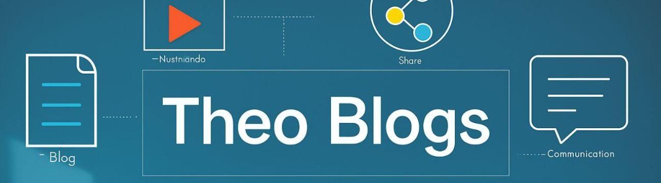 Theo Blogs