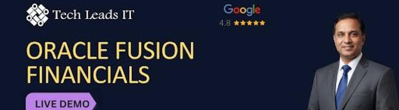 Advanced Oracle Fusion Financials Training – Become Project-Ready with Real Use Cases